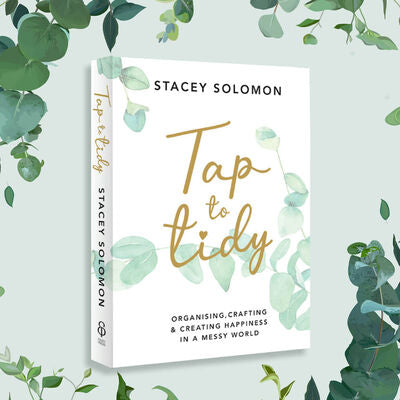 Tap to Tidy: Organising, Crafting & Creating Happiness in a Messy World